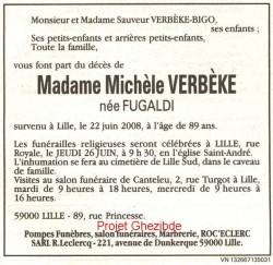Michèle FUGALDI veuve VERBEKE, décédée à Lille, le 22 Juin 2008 (89 ans).